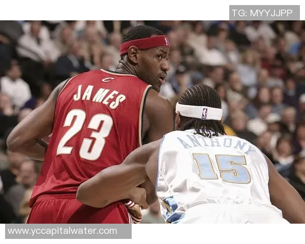 安东尼与詹姆斯精彩对决集锦回顾篮球传奇对抗的巅峰时刻