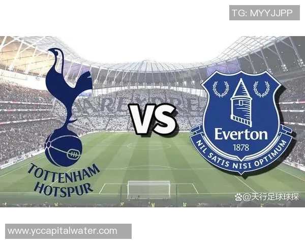 热刺与埃弗顿精彩对决完整视频回顾及赛后分析 热刺与埃弗顿精彩对决完整视频回顾及赛后分析