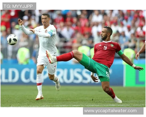 018年葡萄牙对摩洛哥精彩对决回顾与分析